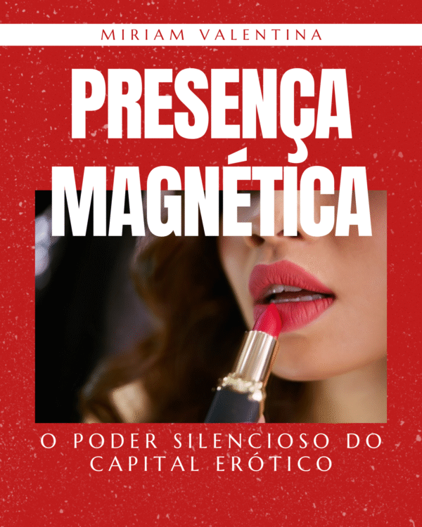 PRESENÇA MAGNÉTICA